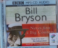 Notes from a Big Country written by Bill Bryson performed by William Roberts on MP3 CD (Unabridged)